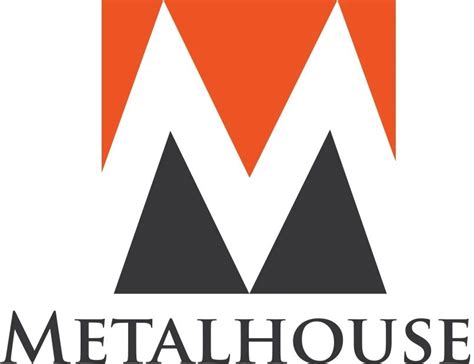 metal house inc|metalhouse llc.